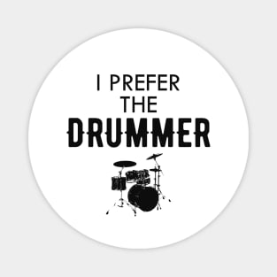 Drummer - I prefer the drummer Magnet